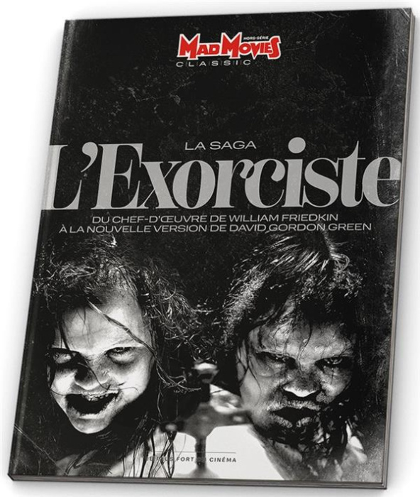 Emprunter Mad Movies Hors-série Classic N° 75 : La saga L'Exorciste. Du chef-d'oeuvre de William Friedkin à la livre