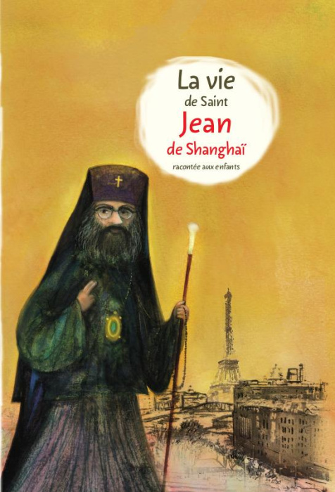 Emprunter La vie de saint Jean de Shanghaï racontée aux enfants livre