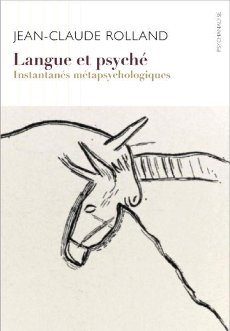 Emprunter Langue et psyché. Instantanés métapsychologiques, Edition livre