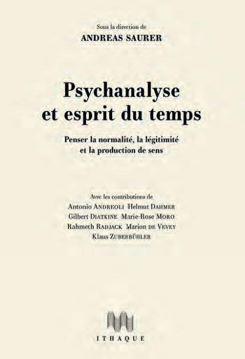 Emprunter Psychanalyse et esprit du temps. Penser la normalité, la légitimité et la production de sens livre