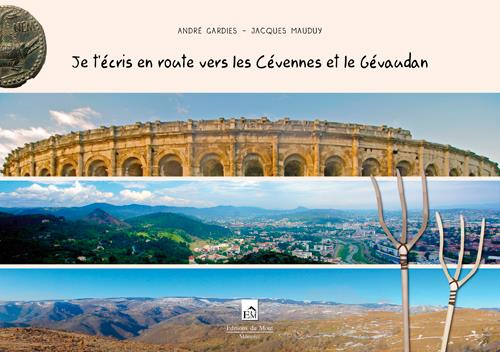 Emprunter Je t'écris en route vers les Cévennes et le Gévaudan livre