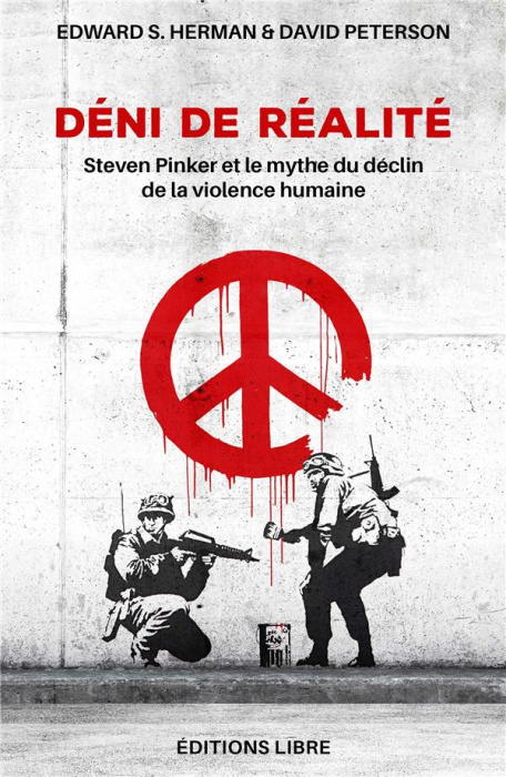 Emprunter Déni de réalité. Steven Pinker et le mythe du déclin de la violence humaine livre
