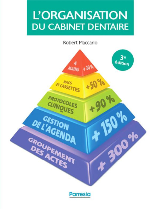 Emprunter L'organisation du cabinet dentaire. 3e édition livre