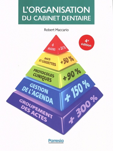 Emprunter L'organisation du cabinet dentaire. 4e édition livre