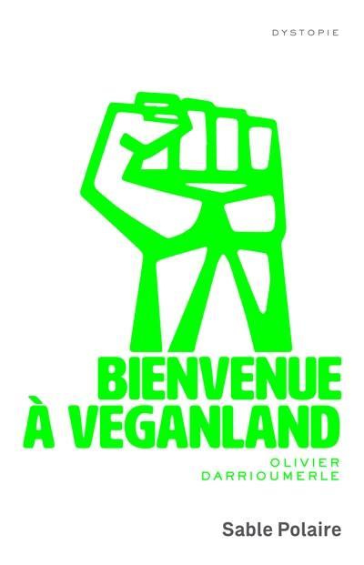 Emprunter Bienvenue à Veganland livre