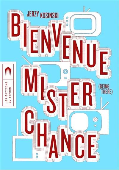 Emprunter Bienvenue Mister Chance livre