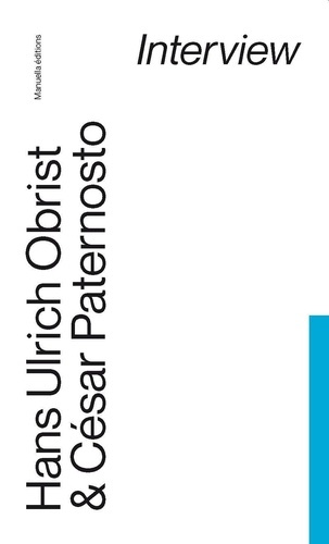 Emprunter Hans Ulrich Obrist & César Paternosto Interview livre