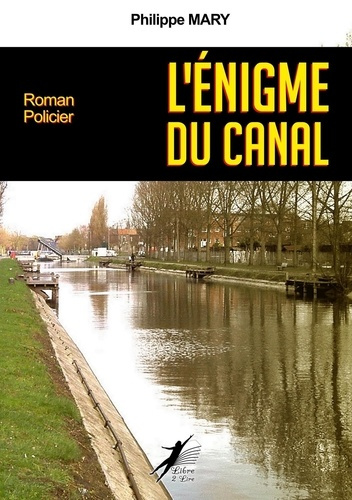 Emprunter L'Enigme du Canal livre