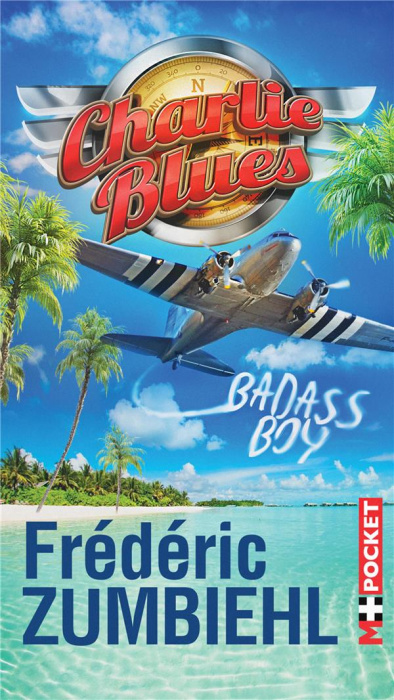 Emprunter Charlie Blues Badass Boy livre