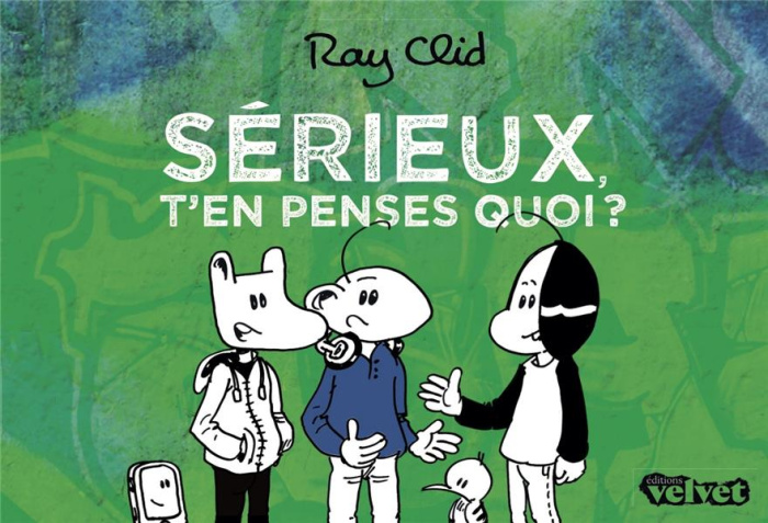 Emprunter Sérieux, t'en penses quoi ? livre