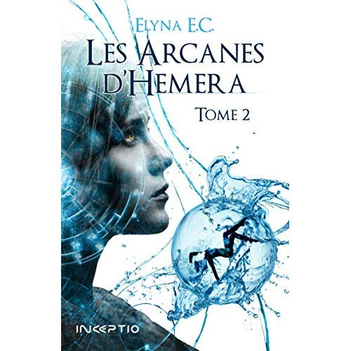 Emprunter Les arcanes d'Hemera Tome 2 livre