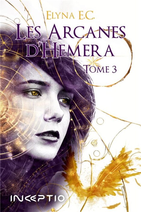 Emprunter Les arcanes d'Hemera Tome 3 livre