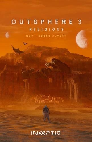 Emprunter Outsphere Tome 3 : Religions livre