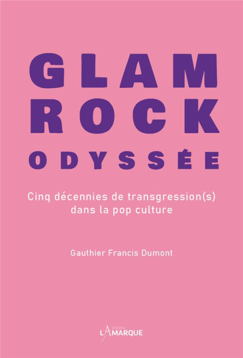 Emprunter Glam rock odyssée. Cinq décennies de transgression(s) dans la pop culture livre