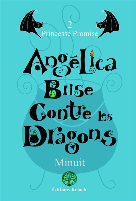 Emprunter Angélica Brise contre les dragons Tome 2 : Princesse promise livre