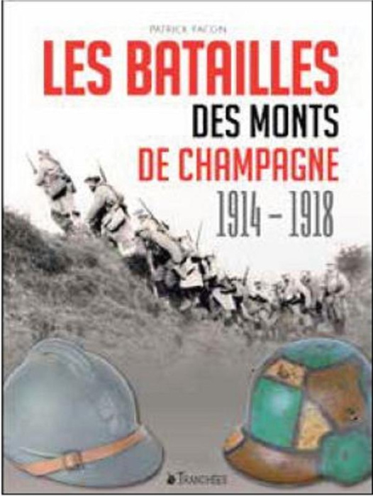 Emprunter Les batailles des monts de Champagne 1914-1918 livre
