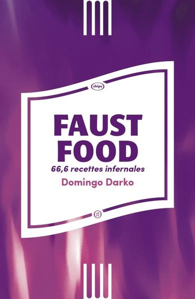 Emprunter Faust Food. 66,6 recettes infernales livre