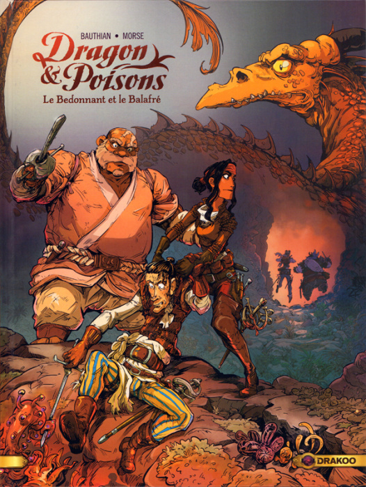 Emprunter Dragon & poisons Tome 2 : Le Bedonnant et le Balafré livre