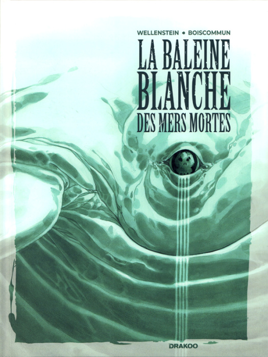 Emprunter La baleine blanche des mers mortes livre