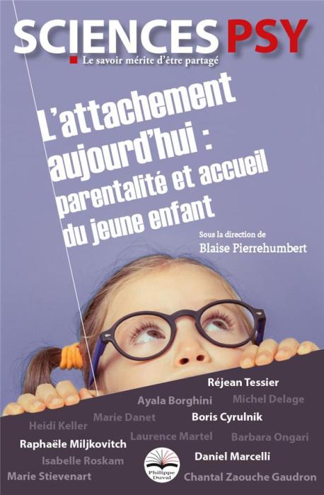 Emprunter L'attachement aujourd'hui. Parentalité et accueil du jeune enfant livre