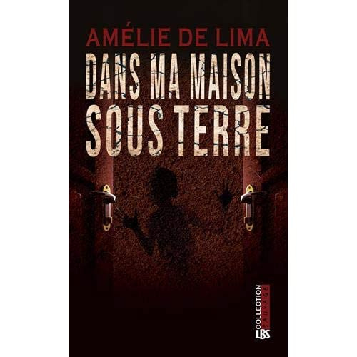 Emprunter Dans ma maison sous terre livre
