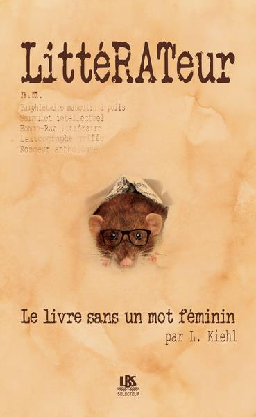 Emprunter Littérateur. Le livre sans un mot féminin livre