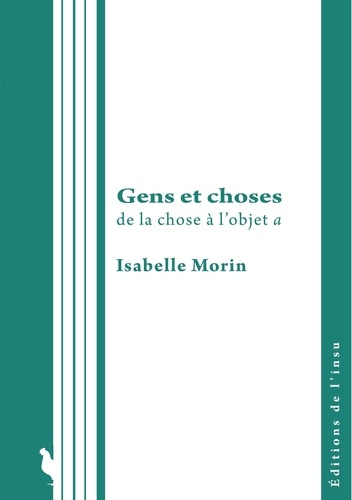 Emprunter Gens et choses. De la chose à l'objet a livre