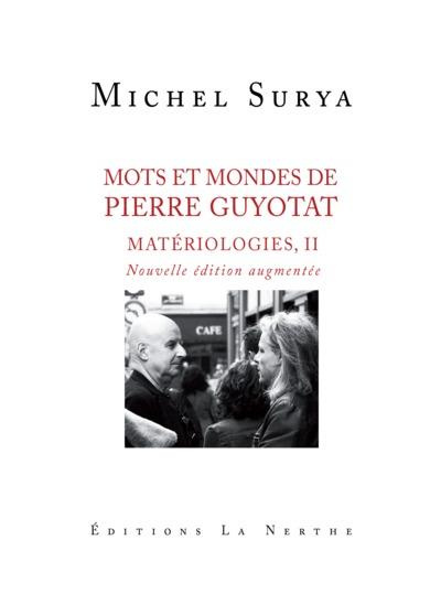 Emprunter Matériologies. Tome 2, Mots et mondes de Pierre Guyotat, Edition revue et augmentée livre