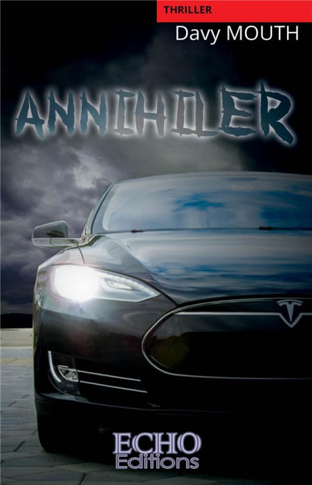 Emprunter Annihiler livre