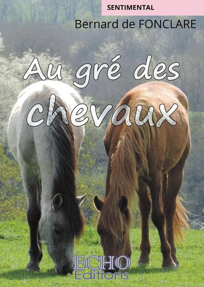 Emprunter Au gré des chevaux livre