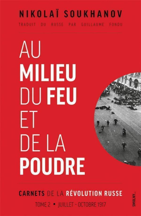 Emprunter Carnets de la révolution russe. Tome 2, Au milieu du feu et de la poudre livre
