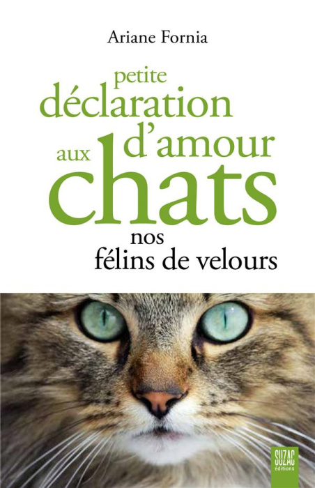 Emprunter Petite déclaration d'amour aux chats nos félins de velours livre
