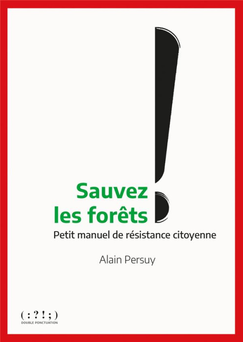 Emprunter Sauvez les forêts ! Petit manuel de résistance citoyenne livre