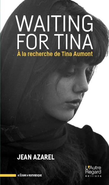Emprunter Waiting for Tina. A la recherche de Tina Aumont livre