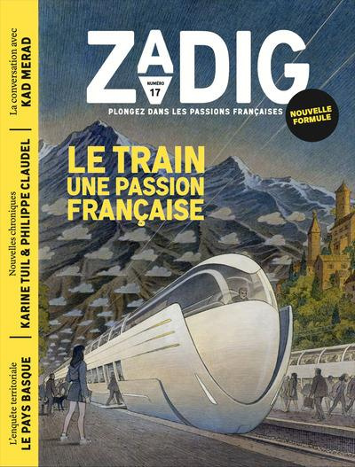 Emprunter ZADIG N17 LE TRAIN UNE PASSION livre
