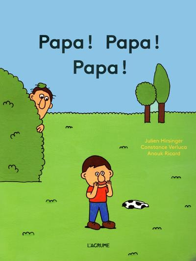 Emprunter Papa ! Papa ! Papa ! livre