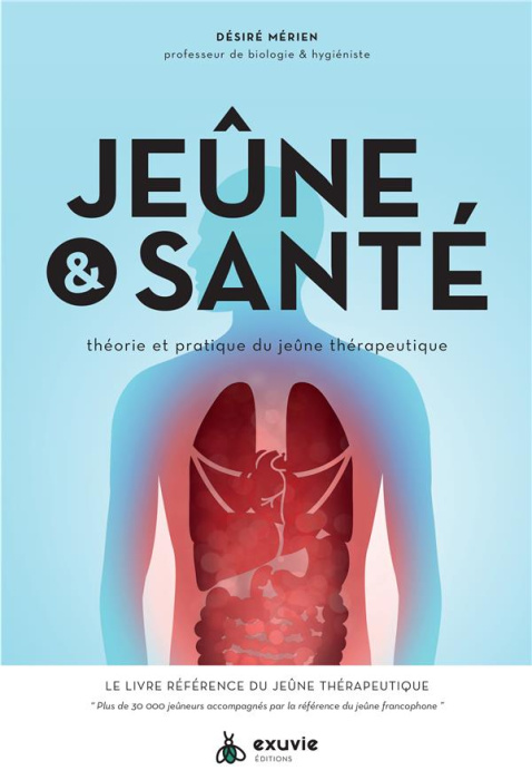 Emprunter Jeûne & Santé. Théorie et pratique du jeûne thérapeutique livre