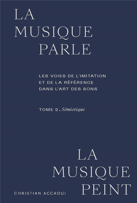 Emprunter La musique parle, la musique peint. Les voies de l'imitation et de la référence dans l'art des sons. livre