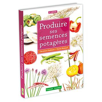 Emprunter Produire ses semences potagères. 2e édition livre