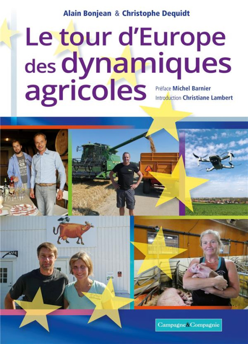 Emprunter Le tour d'Europe des dynamiques agricoles livre