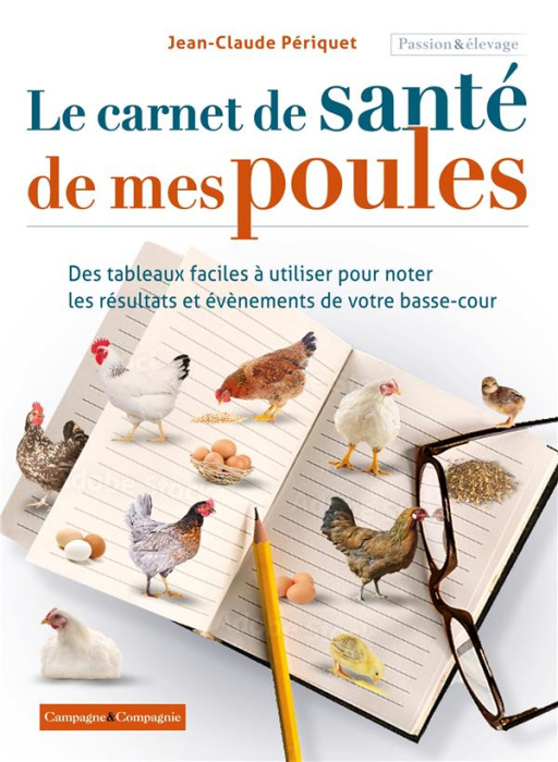 Emprunter Le carnet de santé de mes poules livre