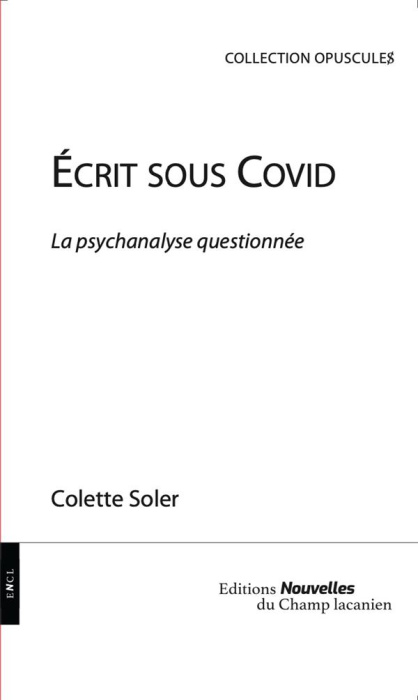 Emprunter Ecrit sous Covid. La psychanalyse questionnée livre