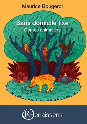 Emprunter Sans domicile fixe. Contes animaliers livre