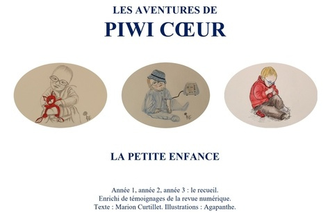 Emprunter Les aventures de Piwi Cœur. La petite enfance (recueil des tomes 1, 2, 3) livre