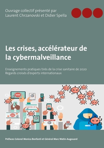 Emprunter Les crises, accélérateur de la cybermalveillance. Enseignements pratiques tirés de la crise sanitair livre