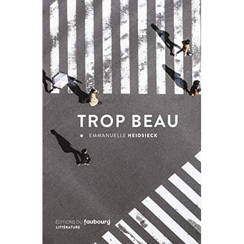 Emprunter Trop beau livre