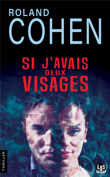 Emprunter Si j'avais deux visages livre