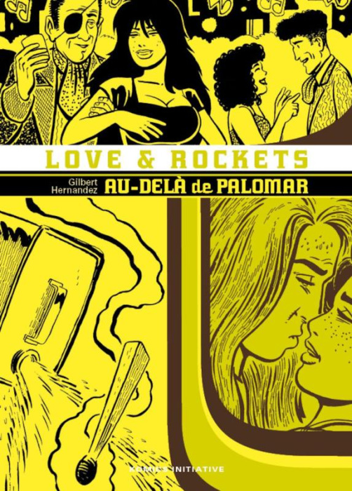 Emprunter Love & Rockets Tome 6 : Au-delà de Palomar livre