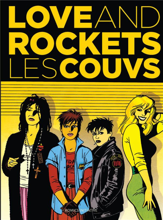 Emprunter Love and rockets - les couvs. Les Couvs livre
