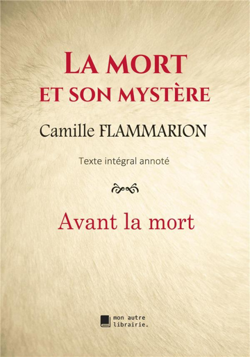Emprunter La mort et son mystère. Avant la mort livre